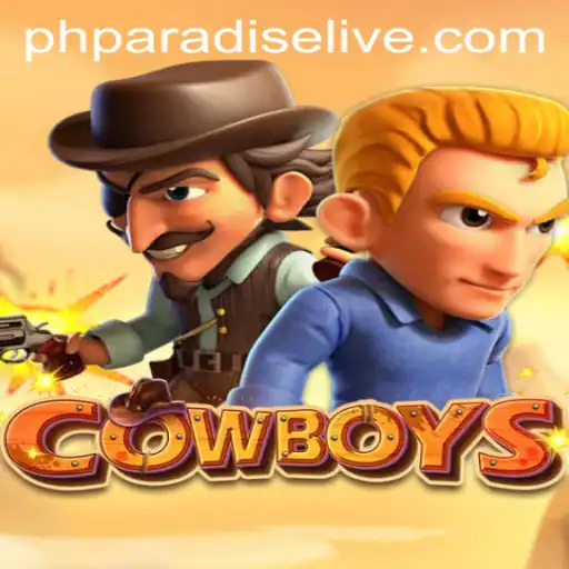 Exploring the Exciting World of COWBOYS and PHPARADISE